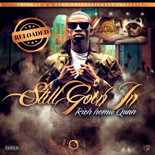 Still Goin In Reloaded